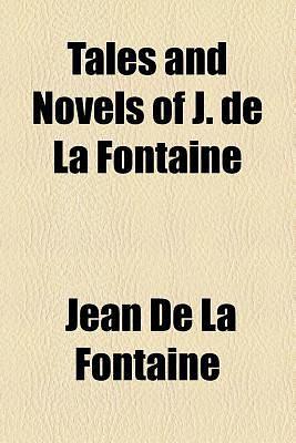 TalesandNovelsofJ.deLaFontaine—Volume25