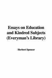 EssaysonEducationandKindredSubjectsEveryman&quot;sLibrary