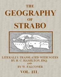 TheGeographyofStrabo,Volume3(of3)