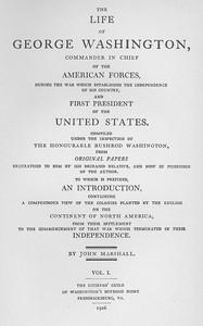 TheLifeofGeorgeWashington,Vol.1CommanderinChiefoftheAmericanForcesDuringtheWarwhichEstablishedtheIndependenceofhisCountryandFirstPresidentoftheUnitedStates