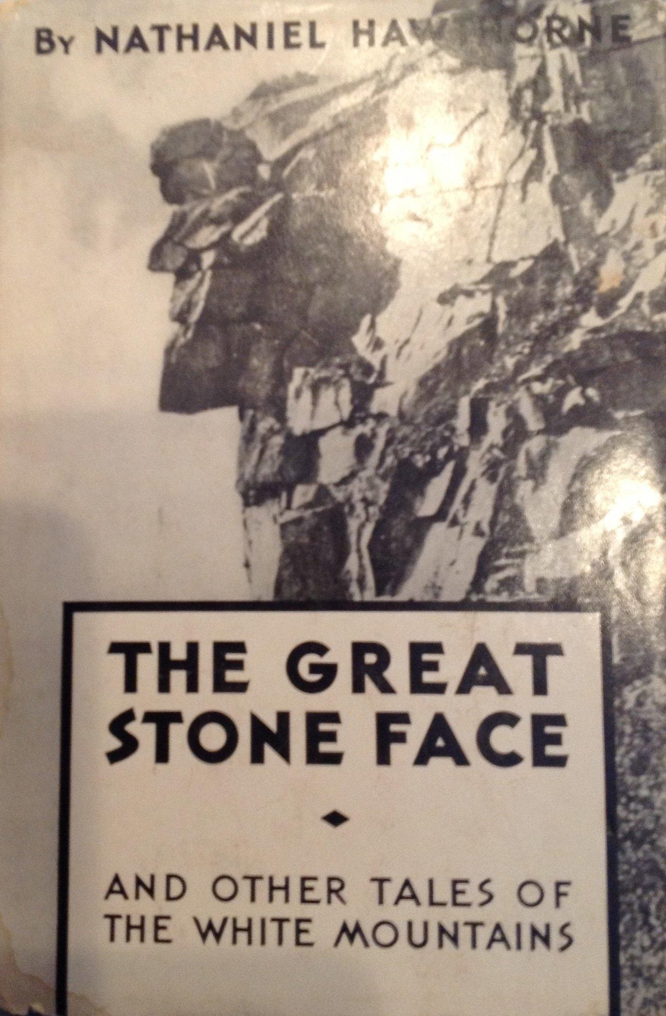 TheGreatStoneFace,andOtherTalesoftheWhiteMountains