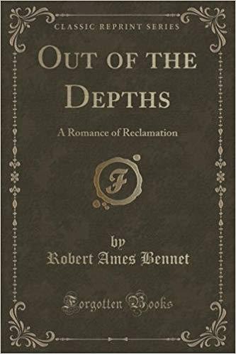 OutoftheDepths:ARomanceofReclamation