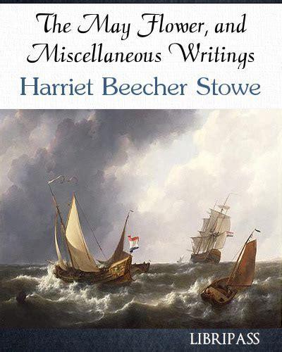 TheMayFlower,andMiscellaneousWritings