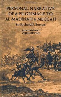 PersonalNarrativeofaPilgrimagetoAl-Madinah&amp;Meccah—Volume1