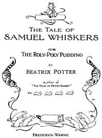 TheTaleofSamuelWhiskers;Or,TheRoly-PolyPudding