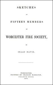 SketchesofFifteenMembersofWorcesterFireSociety