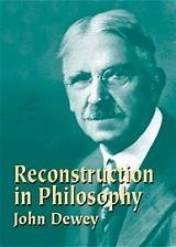 ReconstructioninPhilosophy