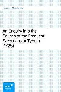 AnEnquiryintotheCausesoftheFrequentExecutionsatTyburn(1725)