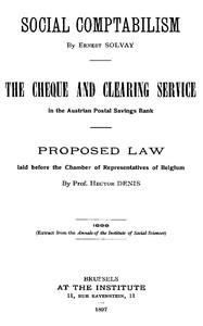 SocialComptabilismTheChequeandClearingServiceintheAustrianPostalSavingsBank.ProposedLawlaidbeforetheChamberofRepresentativesofBelgium