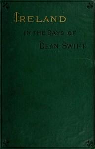 IrelandintheDaysofDeanSwift(IrishTracts,1720to1734)