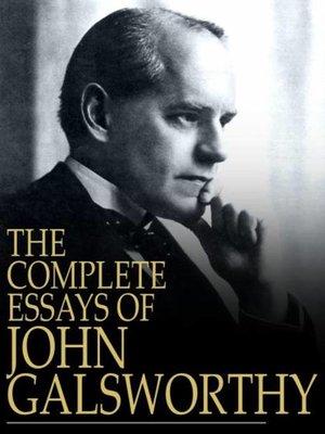 TheCompleteEssaysofJohnGalsworthy