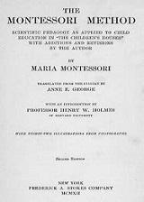 TheMontessoriMethodScientificPedagogyasAppliedtoChildEducationin&quot;TheChildren&quot;sHouses&quot;withAdditionsandRevisionsbytheAuthor