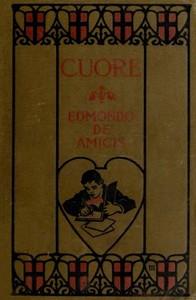 Cuore(Heart):AnItalianSchoolboy&quot;sJournal